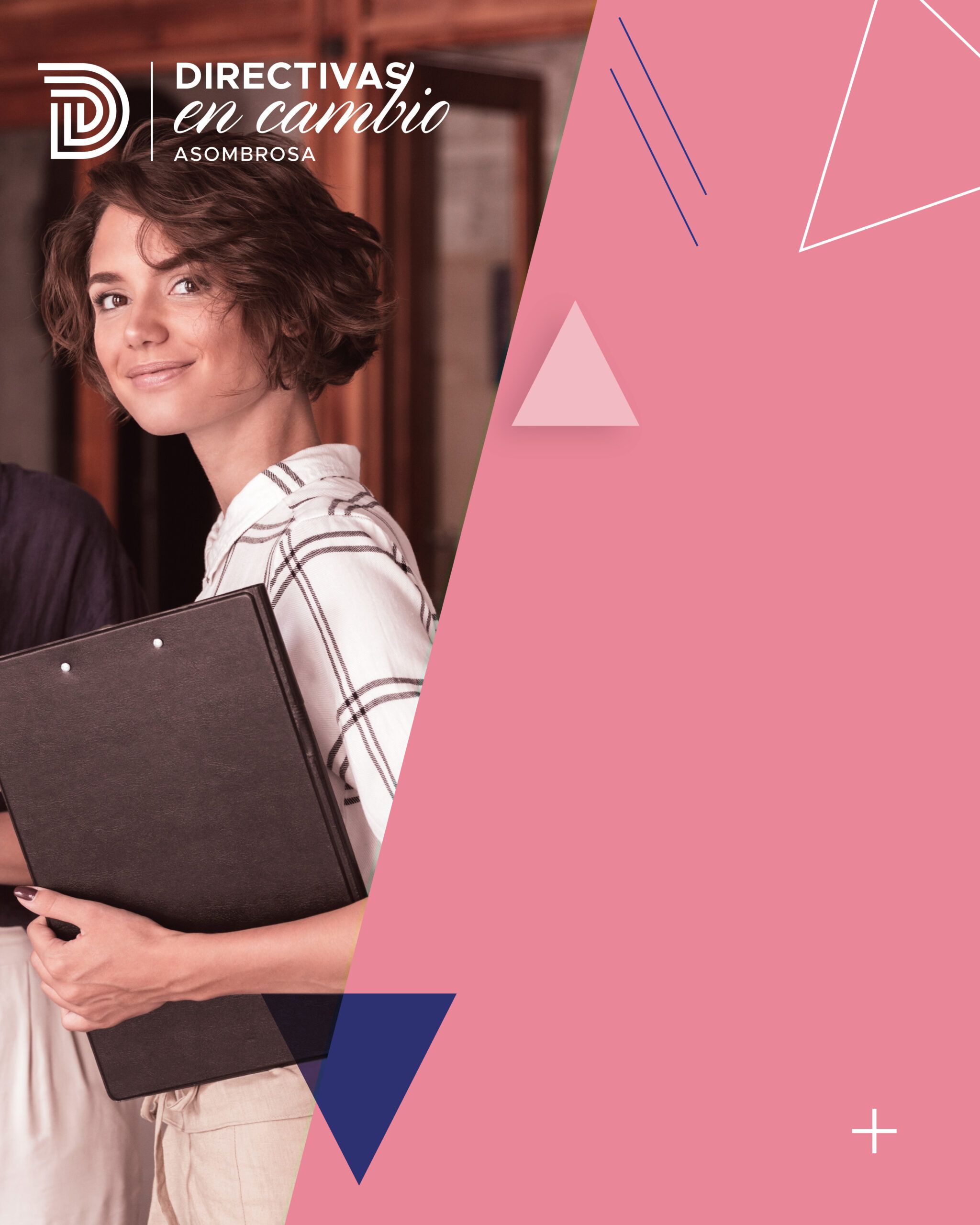 Directivas en Cambio — DEC · Asombrosa